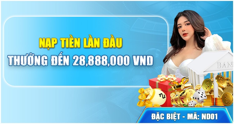 nạp đầu thưởng đến 28888000 vnd