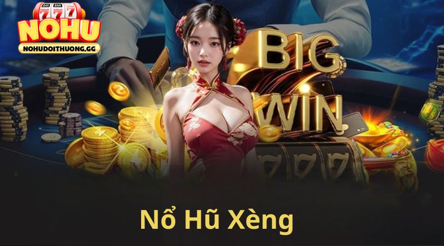 nổ hũ xèng slot online